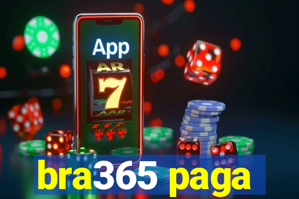 bra365 paga